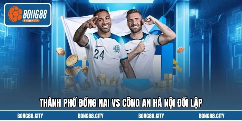 Thành Phố Đồng Nai vs Công An Hà Nội đối lập